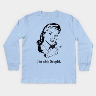 Retro I'm with Stupid Kids Long Sleeve T-Shirt